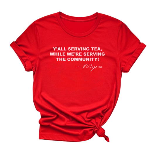 We Serve The Community Graphic Tee