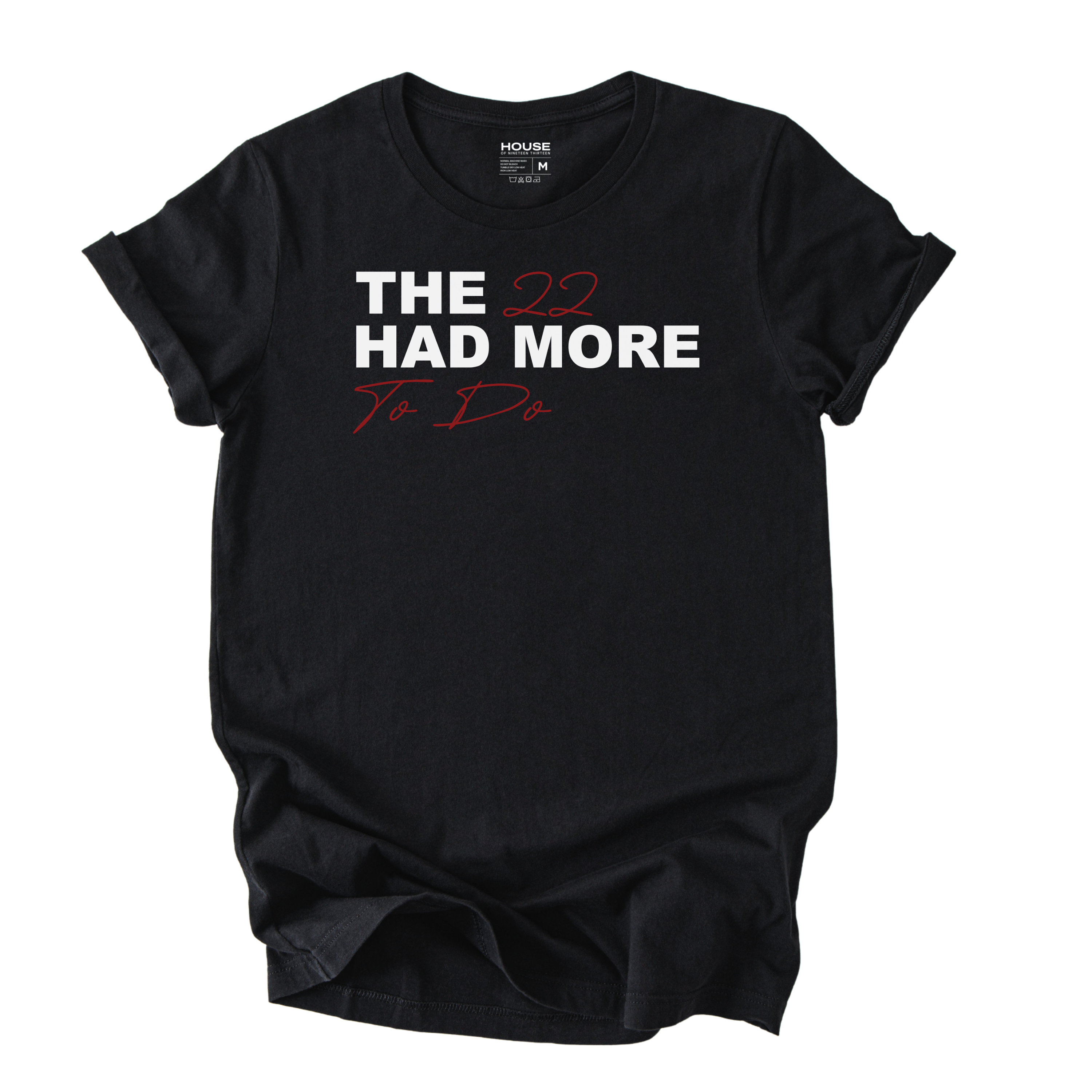 The 22 Had More to Do Graphic Tee – House of 1913